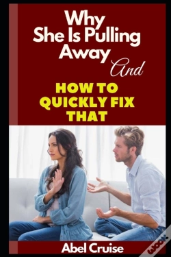 Capa do artigo Why She Is Pulling Away And How To Quickly Fix That
