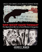 Why Shoot David Thomas? - Preview