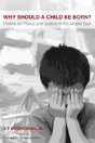 Why Should A Child Be Born? - Preview
