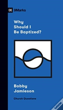 Capa do artigo Why Should I Be Baptized?