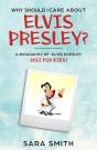 Why Should I Care About Elvis Presley? - Preview
