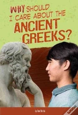 Capa do artigo Why Should I Care About The Ancient Greeks?