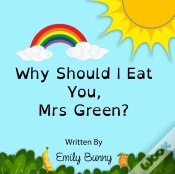Capa do artigo Why Should I Eat You, Mrs Green?