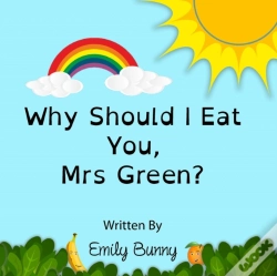 Capa do artigo Why Should I Eat You, Mrs Green?