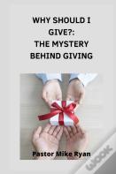 Why Should I Give?