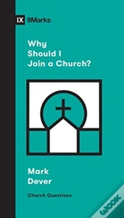 Capa do artigo Why Should I Join A Church?