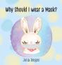 Why Should I Wear A Mask? - Preview