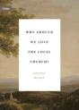 Why Should We Love The Local Church? - Preview