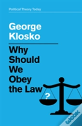 Why Should We Obey The Law?