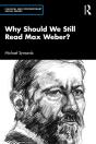 Why Should We Still Read Max Weber? - Preview