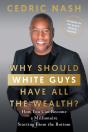 Why Should White Guys Have All The Wealth? - Preview