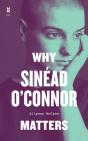 Why Sinead O'Connor Matters - Preview