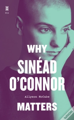 Capa do artigo Why Sinead O'Connor Matters