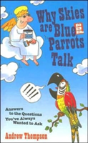 Why Skies Are Blue And Parrots Talk - Preview