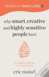 Capa do artigo Why Smart, Creative And Highly Sensitive People Hurt