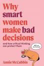 Why Smart Women Make Bad Decisions - Preview