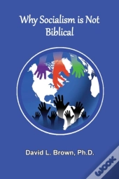 Why Socialism Is Not Biblical