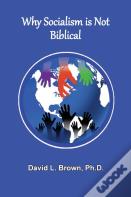 Why Socialism Is Not Biblical
