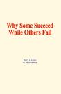 Why Some Succeed While Others Fail - Preview