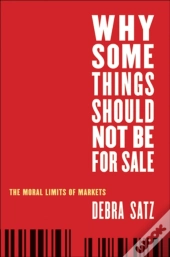 Why Some Things Should Not Be For Sale