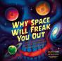 Why Space Will Freak You Out - Preview