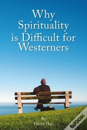 Capa do artigo Why Spirituality Is Difficult For Westeners
