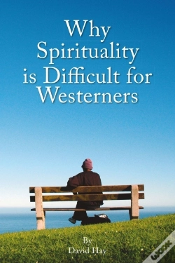 Capa do artigo Why Spirituality Is Difficult For Westeners