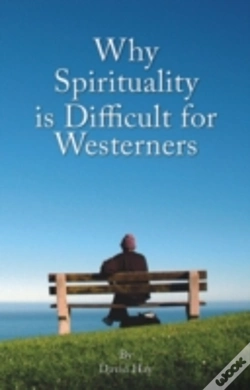 Capa do artigo Why Spirituality Is Difficult For Westerners