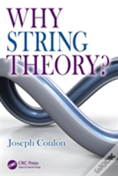 Why String Theory?