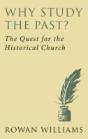 Why Study The Past? (New Edition) - Preview