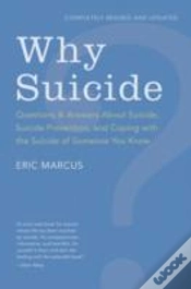 Capa do artigo Why Suicide? Questions And Answers About Suicide, Suicide Prevention, And Coping With The Suicide Of Someone You Know