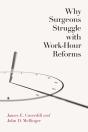 Why Surgeons Struggle With Work-Hour Reforms - Preview