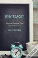 Why Teach?
