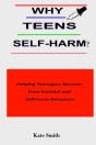 Why Teens Self-Harm? - Preview