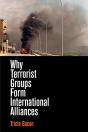 Why Terrorist Groups Form International Alliances - Preview