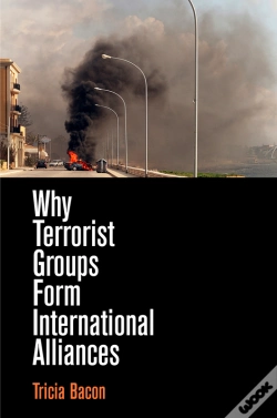Capa do artigo Why Terrorist Groups Form International Alliances