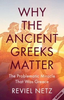Capa do artigo Why The Ancient Greeks Matter