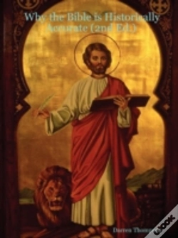 Capa do artigo Why The Bible Is Historically Accurate (2nd Ed.)
