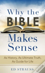Capa do artigo Why The Bible Makes Sense