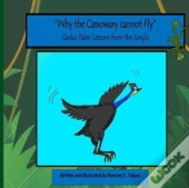 Why The Cassowary Cannot Fly