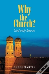Why The Church?: God Only Knows