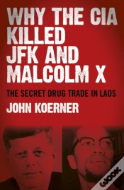 Capa do artigo Why The Cia Killed Jfk And Malcolm X