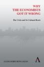 Why The Economists Got It Wrong - Preview