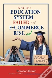 Capa do artigo Why The Education System Failed And E-Commerce Rise