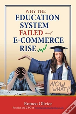 Capa do artigo Why The Education System Failed And E-Commerce Rise
