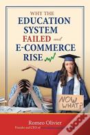 Why The Education System Failed And E-Commerce Rise