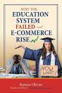 Why The Education System Failed And E-Commerce Rise - Preview