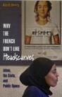 Why The French Don'T Like Headscarves - Preview