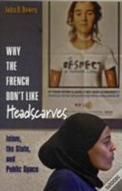 Capa do artigo Why The French Don'T Like Headscarves
