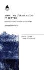 Why The Germans Do It Better - Preview